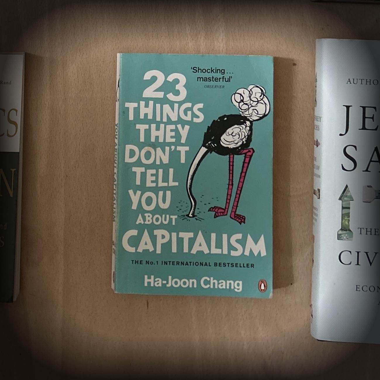 23 Things They Don't Tell You About Capitalism