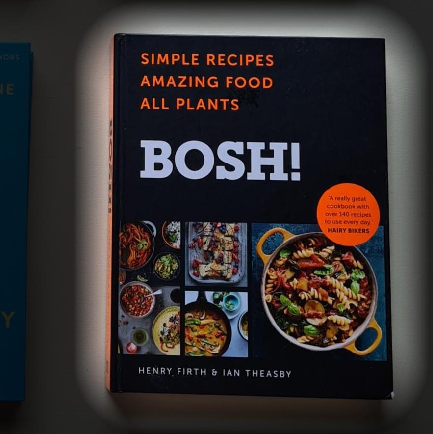 BOSH! Simple Recipes Amazing Food All Plants