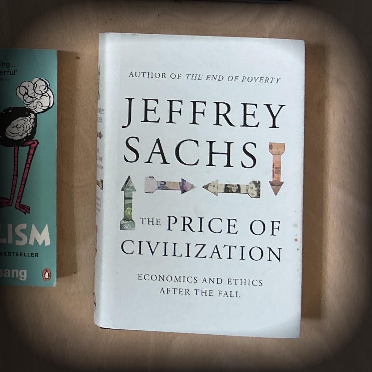 The Price of Civilization: Economics and Ethics After the Fall