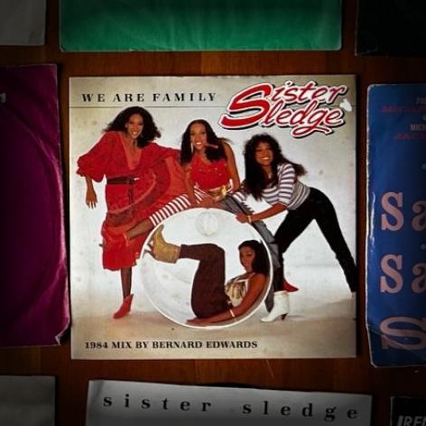 We Are Family - Sister Sledge