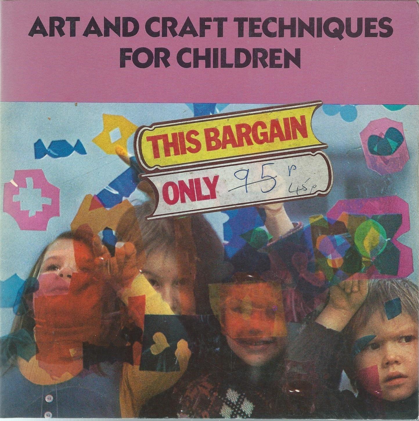 Art and Craft Techniques for Children