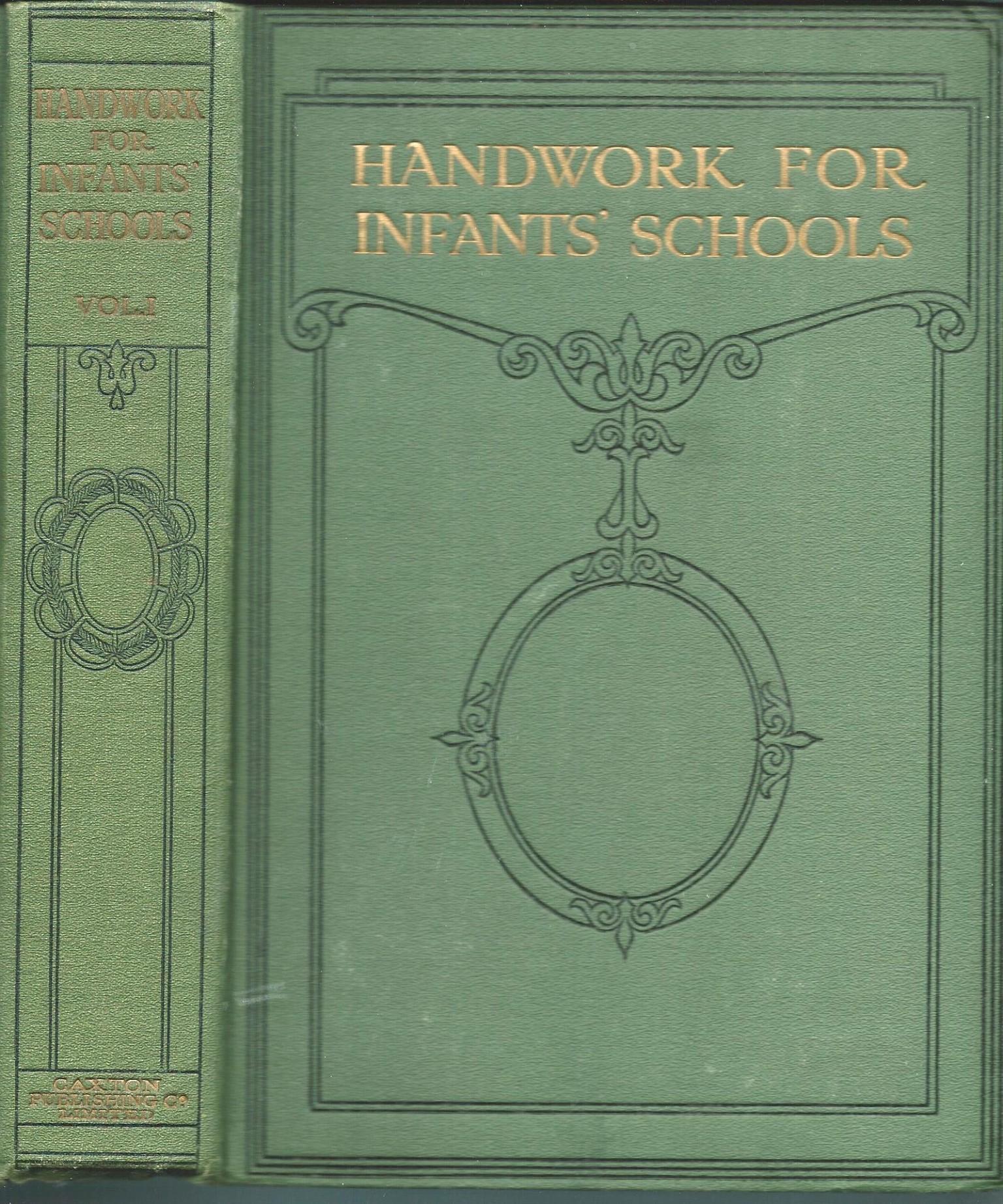 Handwork for Infant Schools Vol I