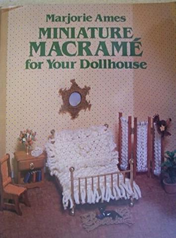 Miniature Macramé for Your Dollhouse