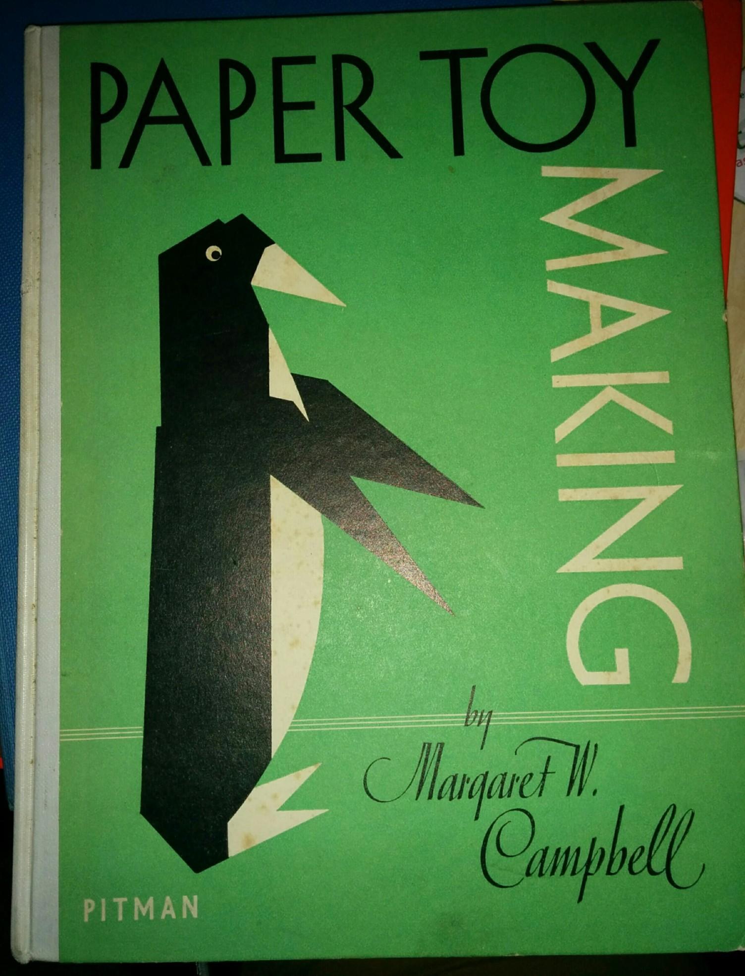 Paper Toy Making by Margaret W. Campbell