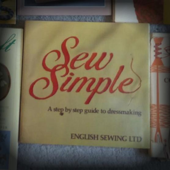 Sew Simple: A Step by Step Guide to Dressmaking