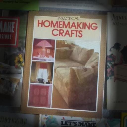 Practical Homemaking Crafts