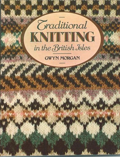 Traditional Knitting in the British Isles 1